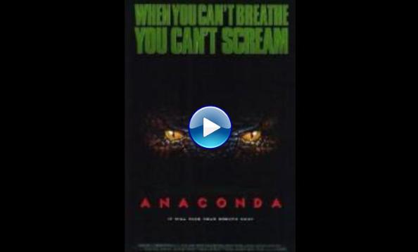 Anaconda 1 full movie 1997 3gp dwonlod